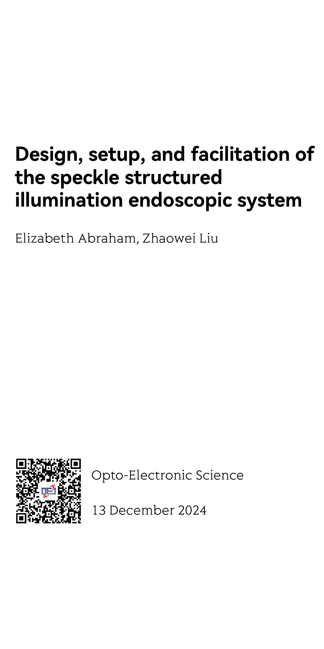 Design, setup, and facilitation of the speckle structured illumination endoscopic system_1